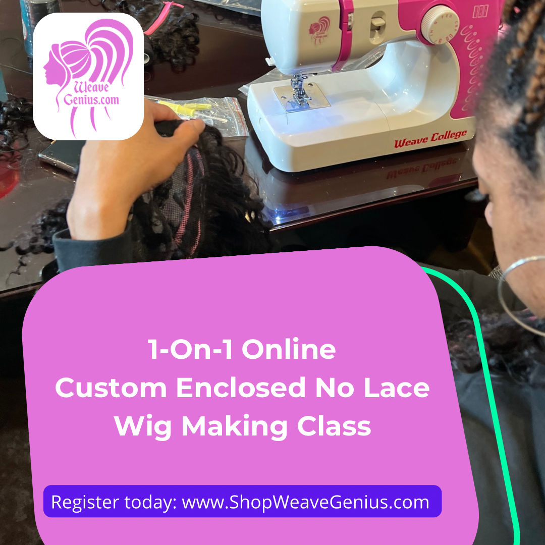 Custom Enclosed (No Lace) Wig Making Sewing Machine Class| Online