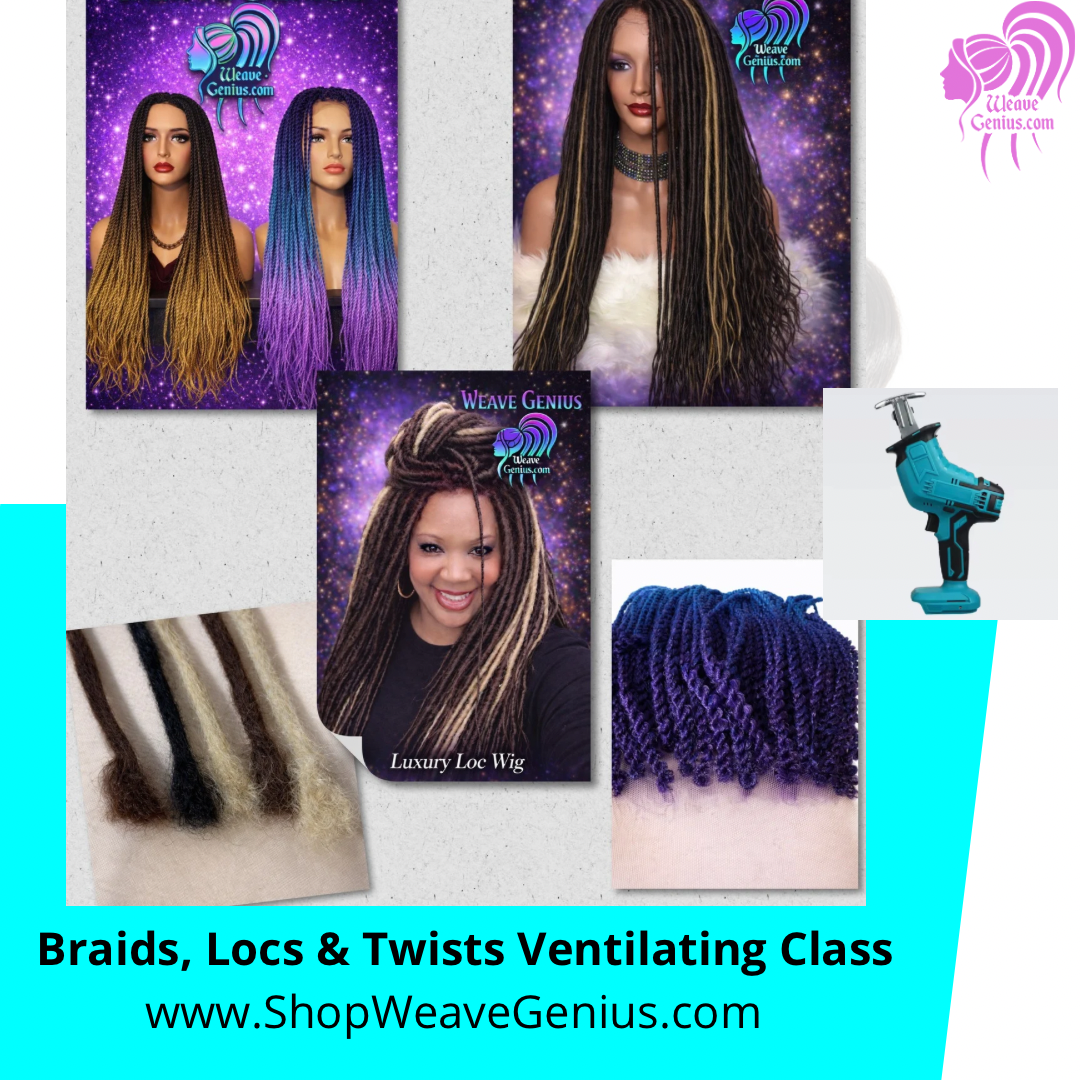 1-On-1 Braids, Locs & Twists Ventilating Class | Stuart FL