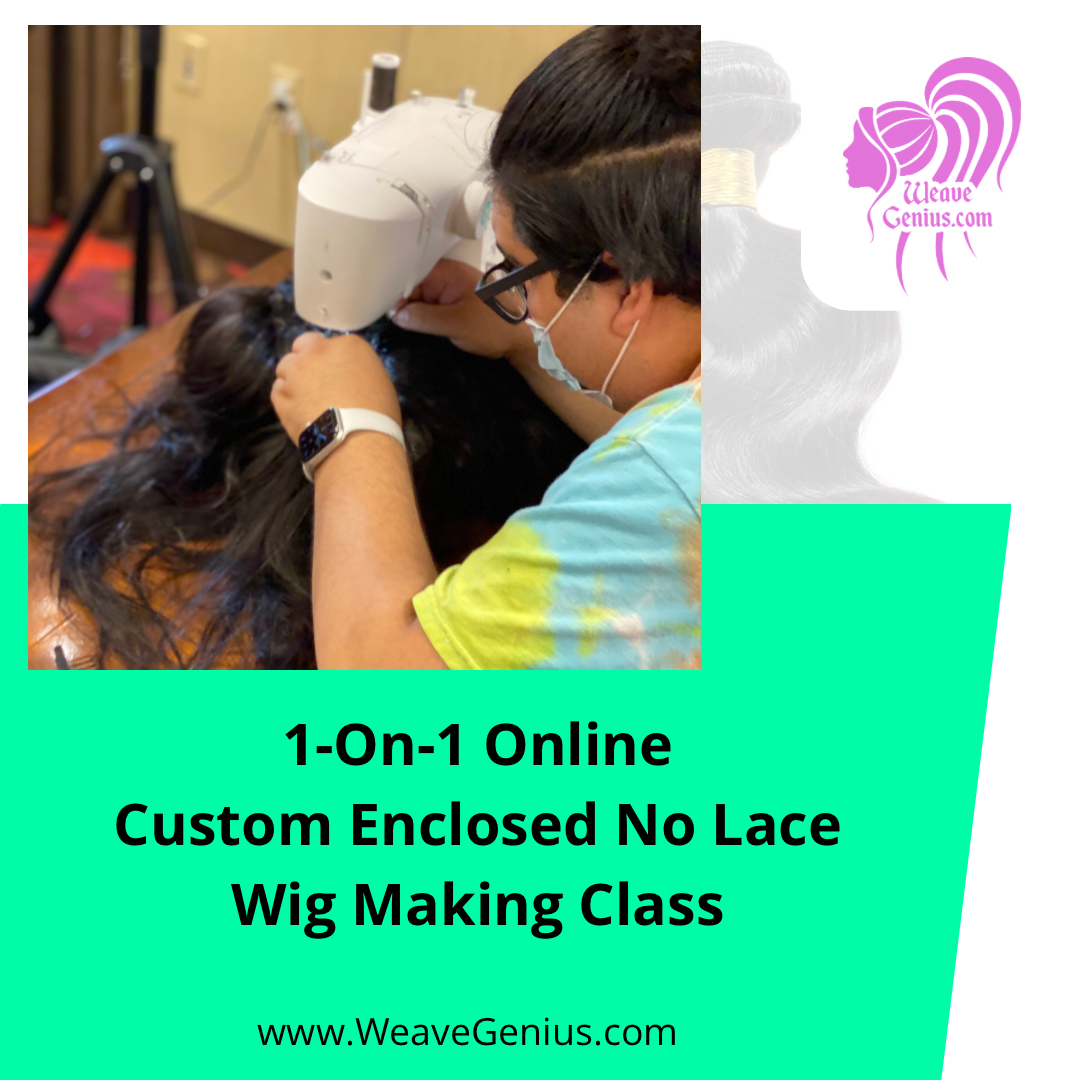 Custom Enclosed (No Lace) Wig Making Sewing Machine Class| Online