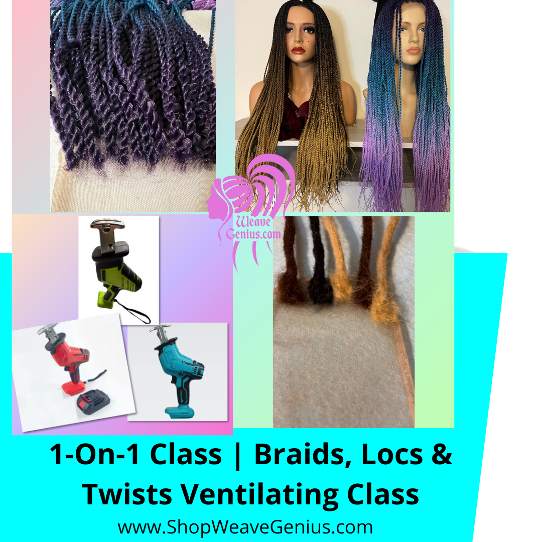 1-On-1 Braids, Locs & Twists Ventilating Class | Stuart FL