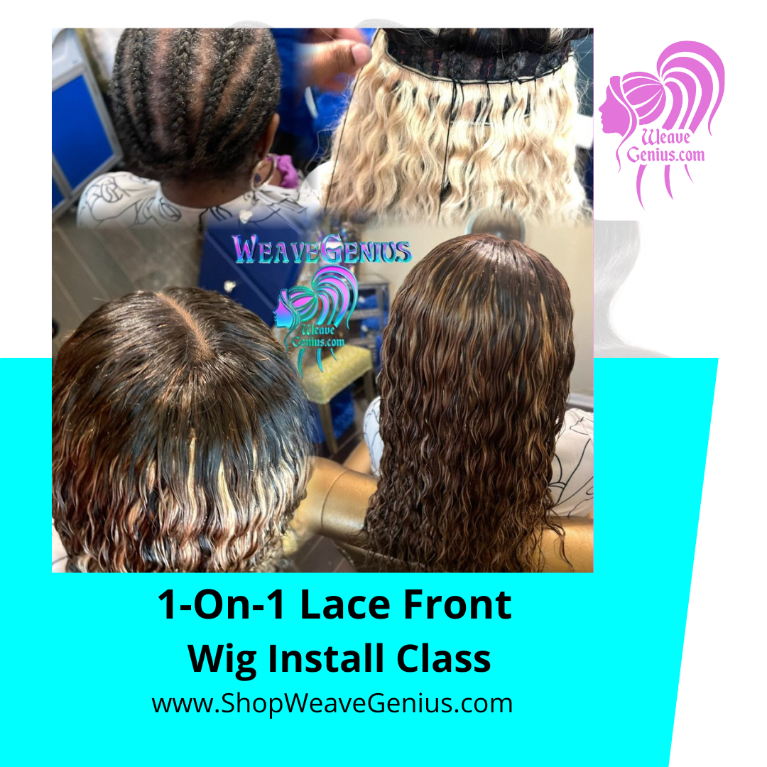 1-On-1 Lace Wig Install Class | Stuart FL