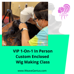 1-On-1 Custom Enclosed Wig Making Class